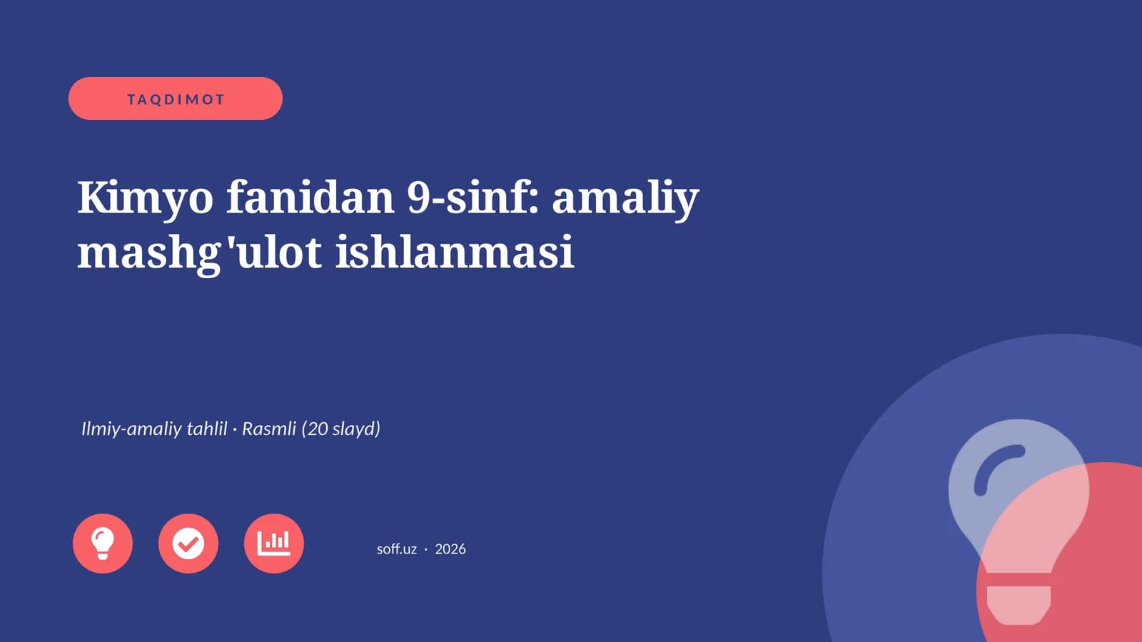 Kimyo fanidan 9-sinf: amaliy mashg'ulot ishlanmasi