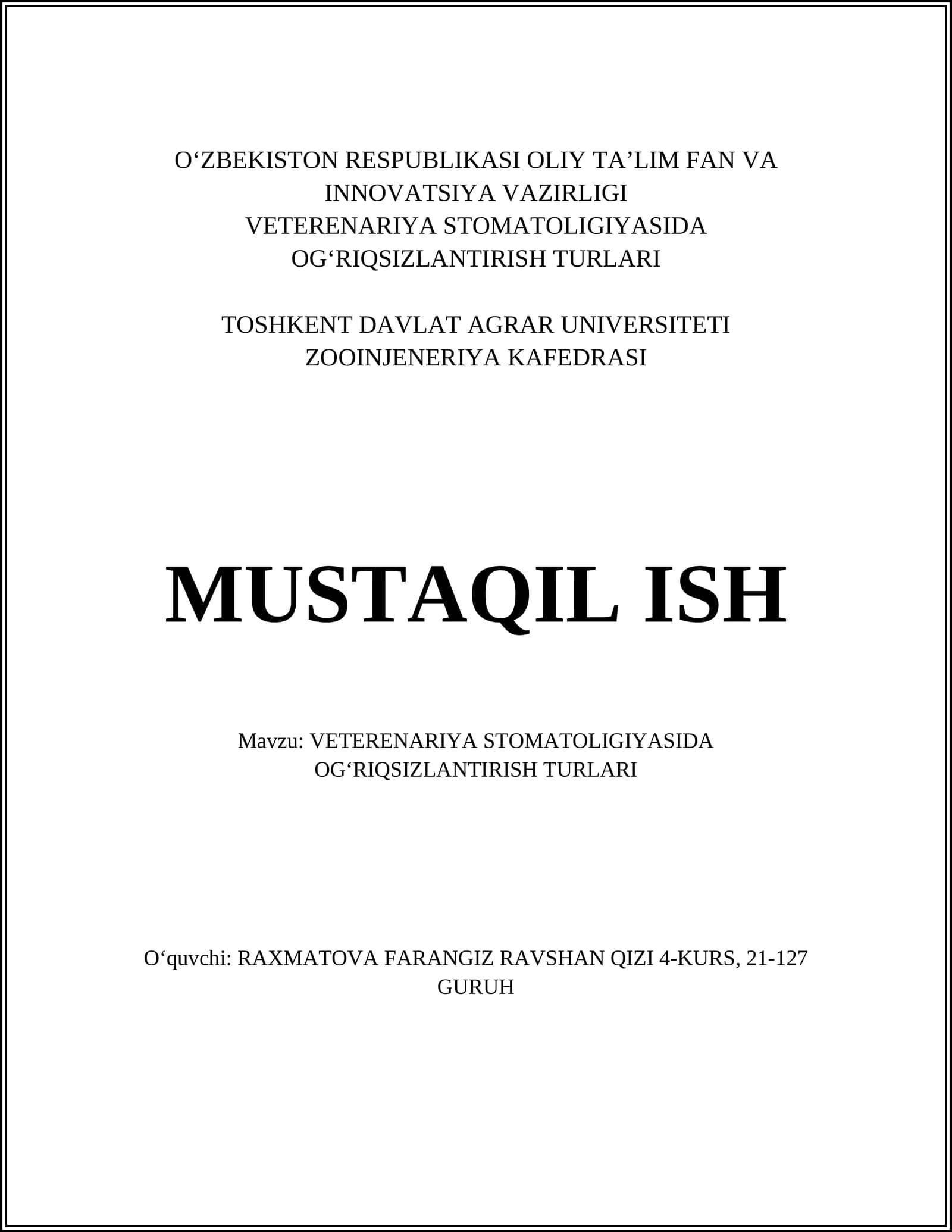 VETERENARIYA STOMATOLIGIYASIDA OGʻRIQSIZLANTIRISH TURLARI