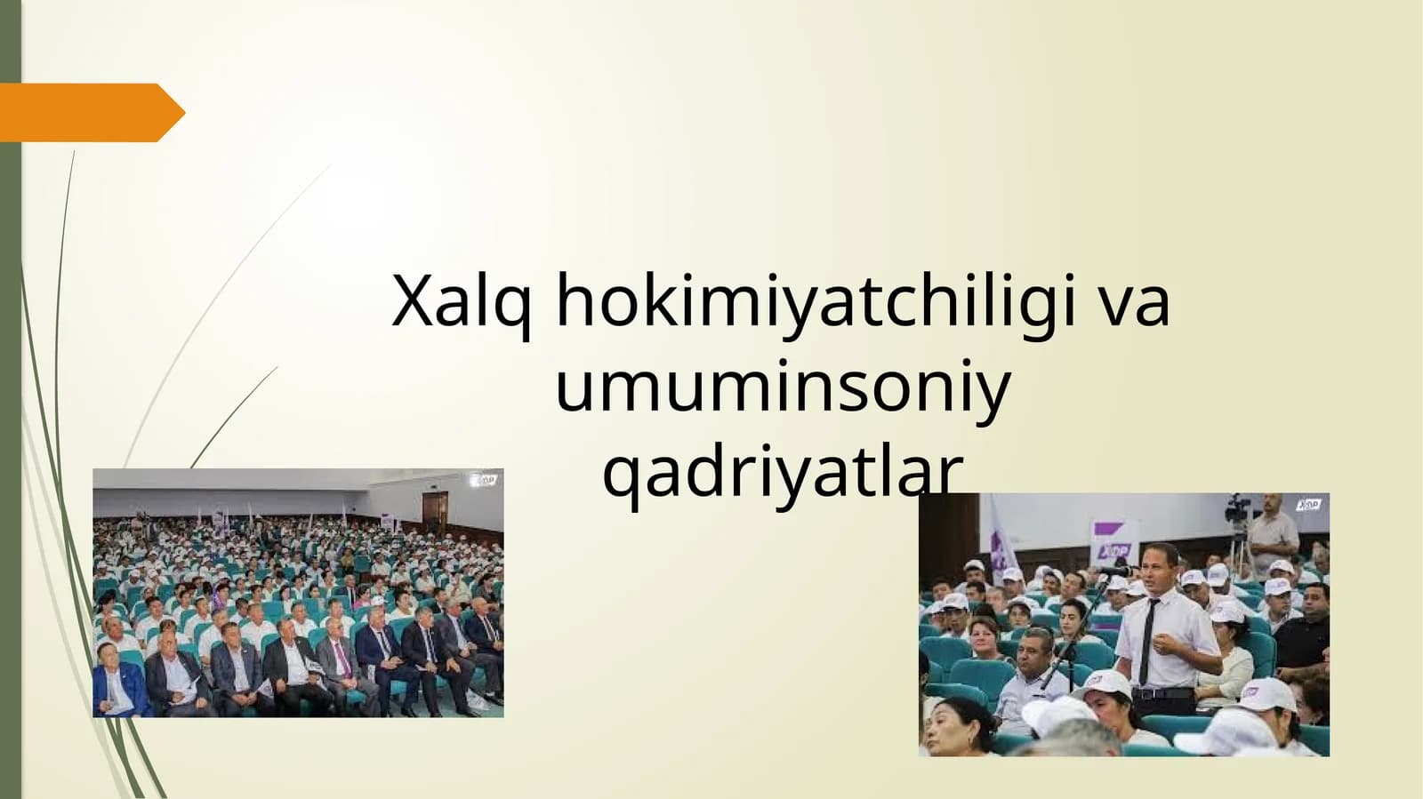 Xalq hokimiyatchiligi va umuminsoniy qadriyatlar