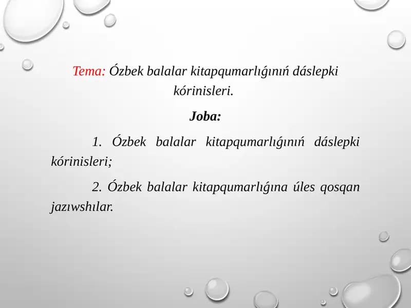 Ózbek balalar kitapqumarlıǵınıń dáslepki kórinisleri.