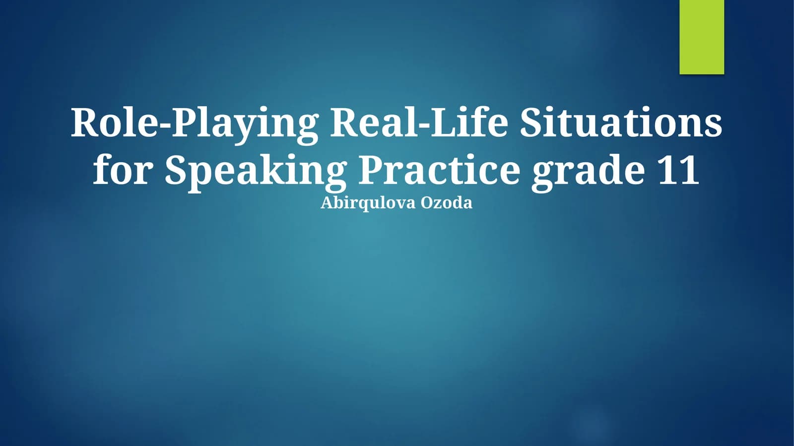 Role-Playing Real-Life Situations for Speaking Practice grade 11