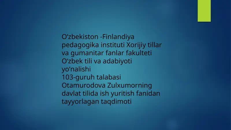 Xorijiy tillar va gumanitar fanlar fakulteti Oʻzbek tili va adabiyoti yoʻnalishi