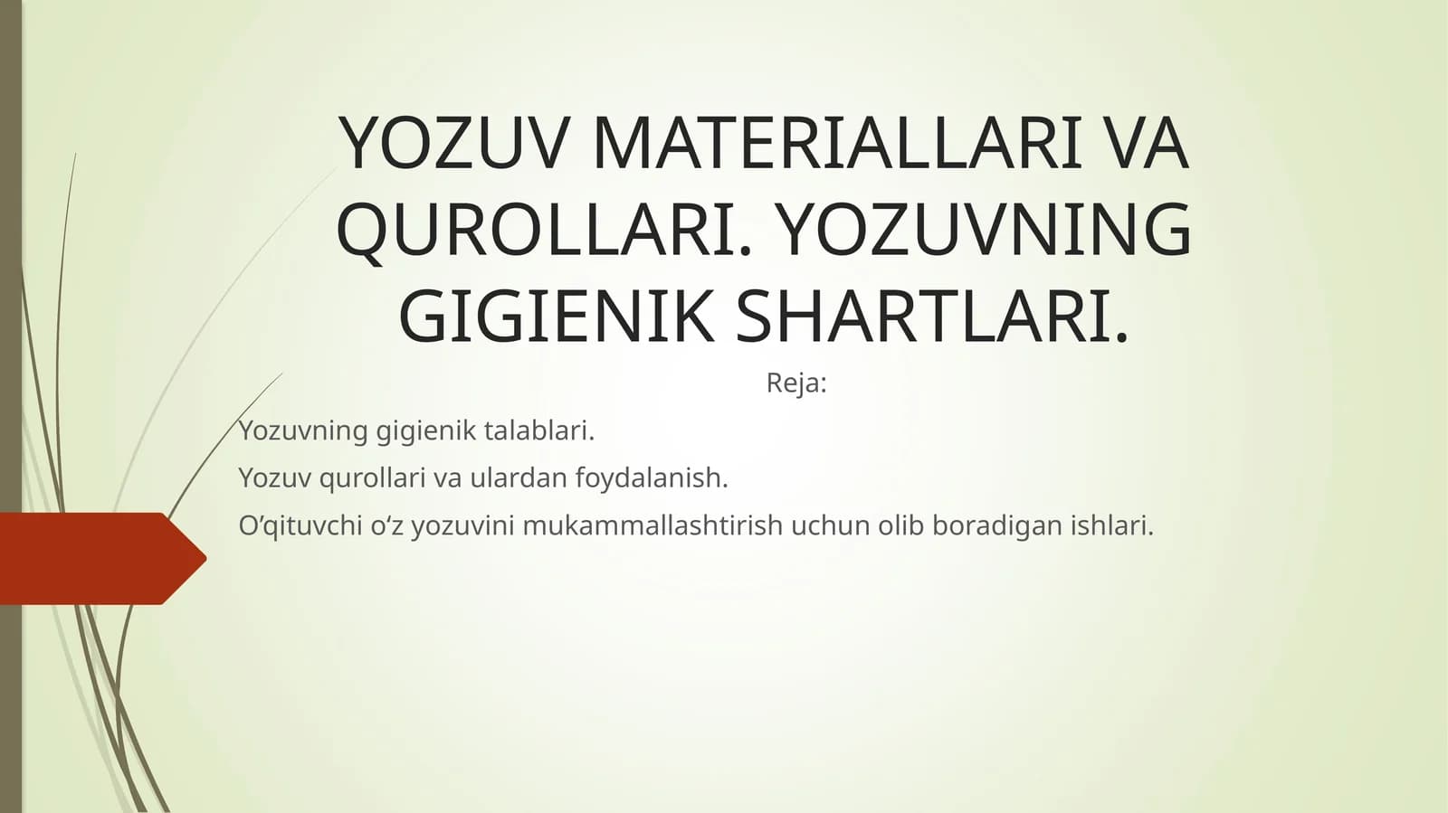 Yozuv Materiallari va Qurollari