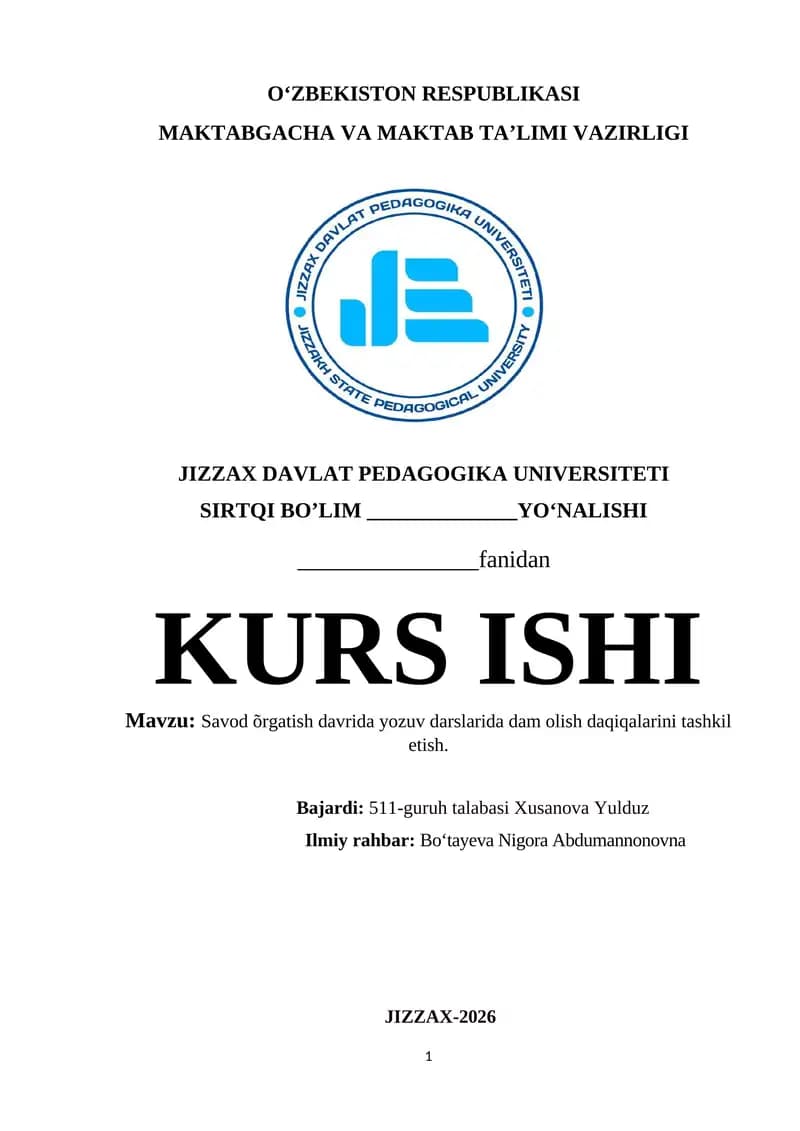 Savod õrgatish davrida yozuv darslarida dam olish daqiqalarini tashkil etish