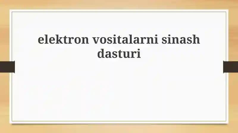 Elektron qurilmalarni sinovdan o'tkazish dasturi