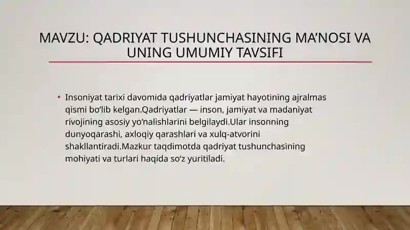 Qadriyat tushunchasining ma’nosi va uning umumiy tavsifi