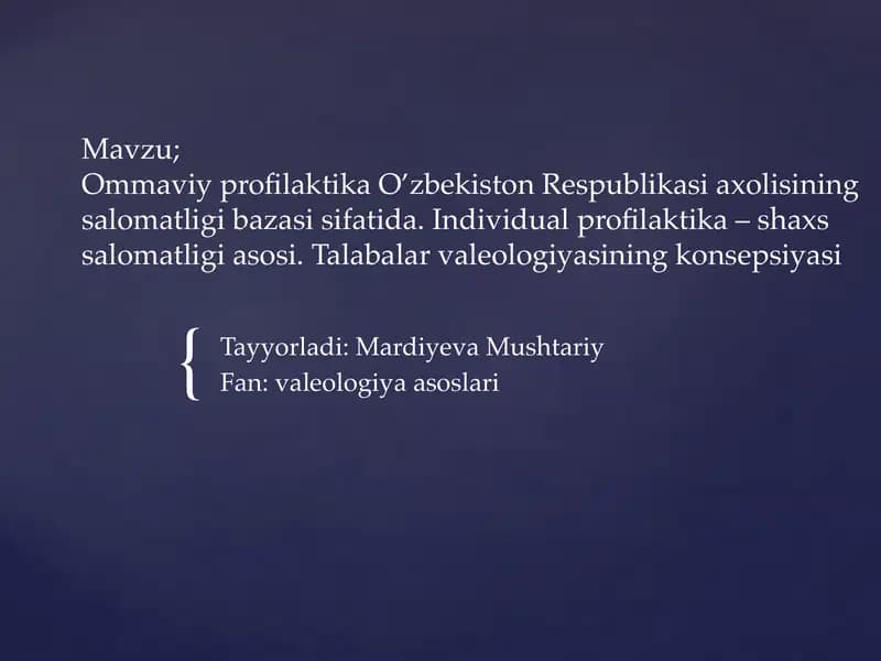 Ommaviy Profilaktika O’zbekiston Respublikasi Axolisiningsalomatligibazasisifatida