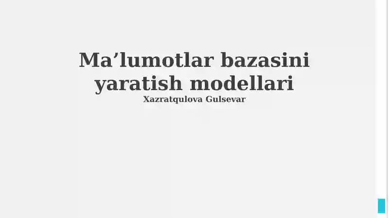 Ma’lumotlar bazasini yaratish modellari
