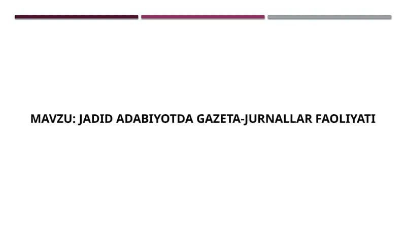 Jadid adabiyotda gazeta-jurnallar faoliyati