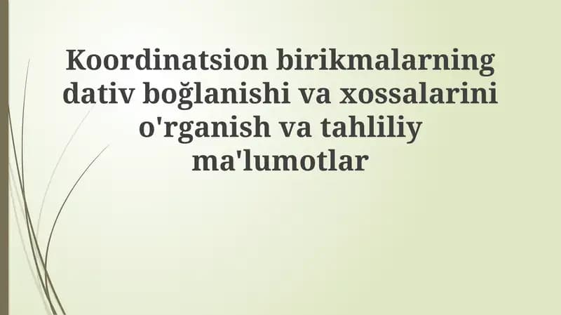 Dativ bogʻlanish va koordinatsion birikmalar