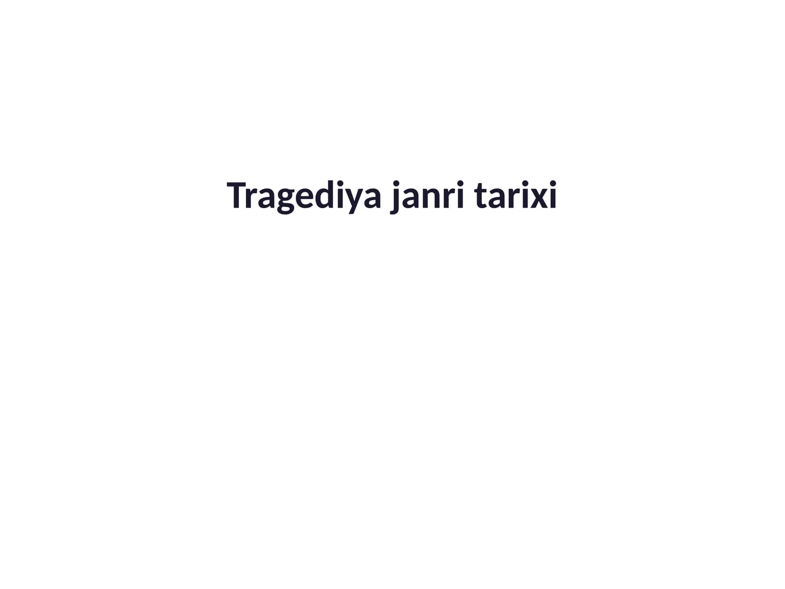 Tragediya janri tarixi