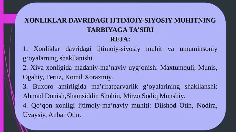 XONLIKLAR DAVRIDAGI IJTIMOIY-SIYOSIY MUHITNING TARBIYAGA TA’SIRI