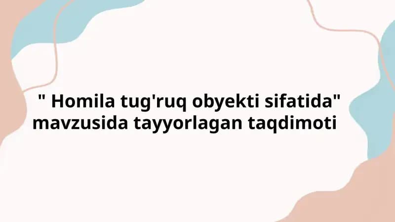 Homila tug'ruq obyekti sifatida"