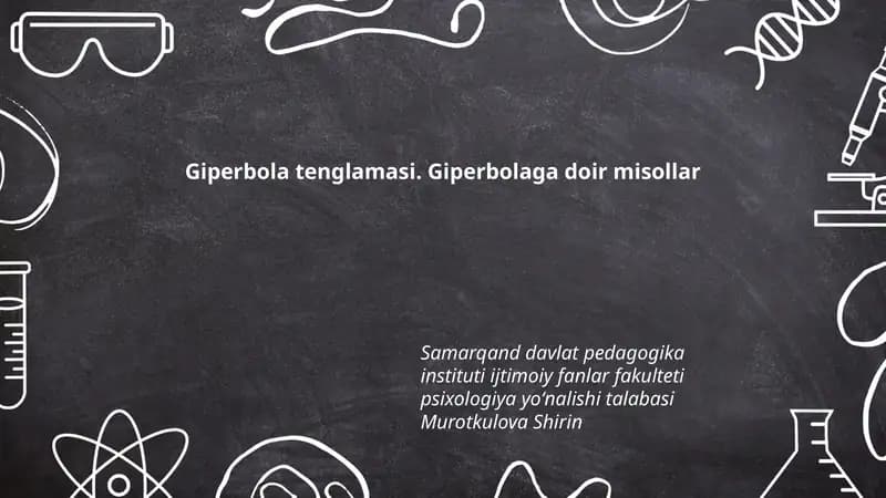 Giperbola tenglamasi. Giperbolaga doir misollar