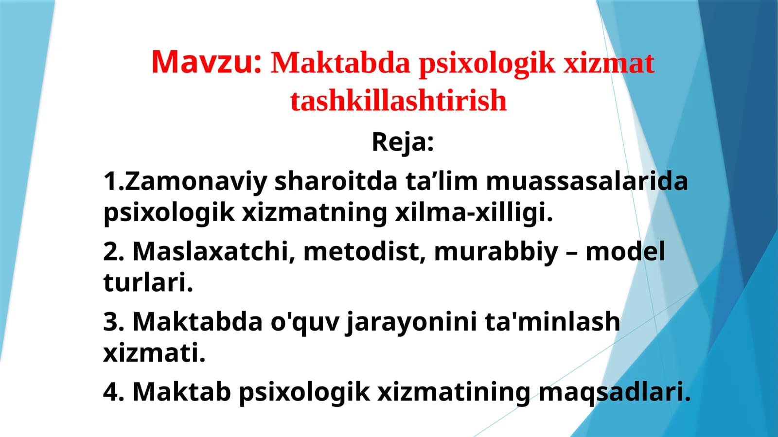 Maktabdapsixologikxizmattashkillashtirish