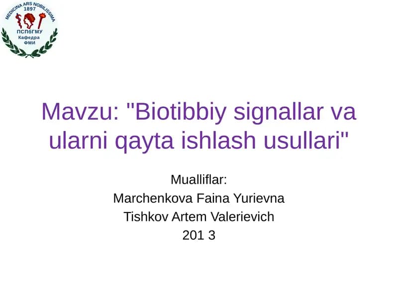 Biotibbiy signallar va ularni qayta ishlash usullari