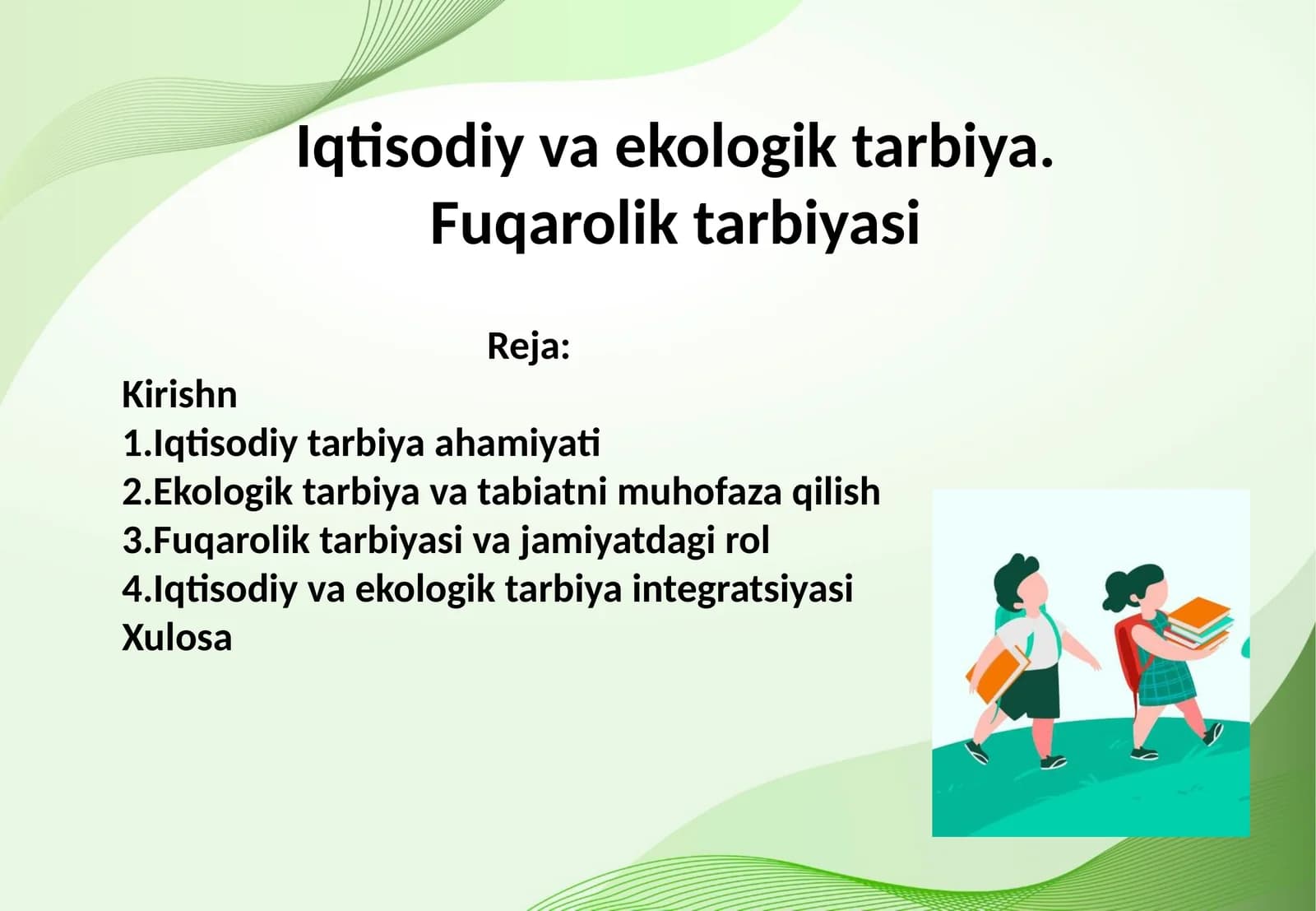 Iqtisodiy va ekologik tarbiya. Fuqarolik tarbiyasi