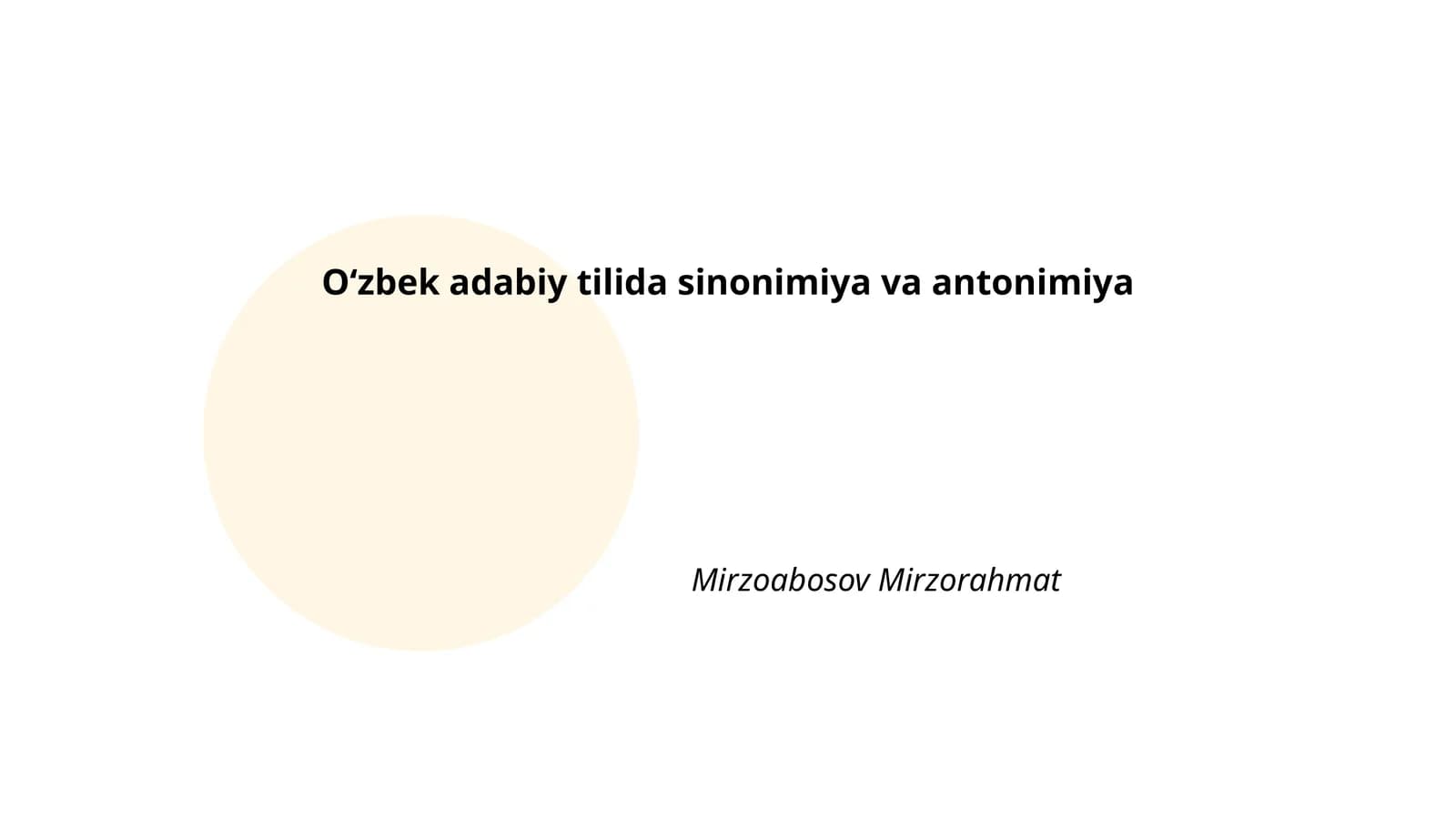 O‘zbek adabiy tilida sinonimiya va antonimiya