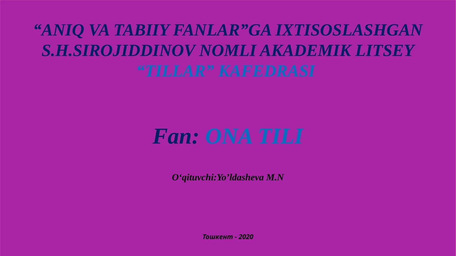 S.H.Sirojiddinov nomli akademik litset "Tillar" kafedrasi
