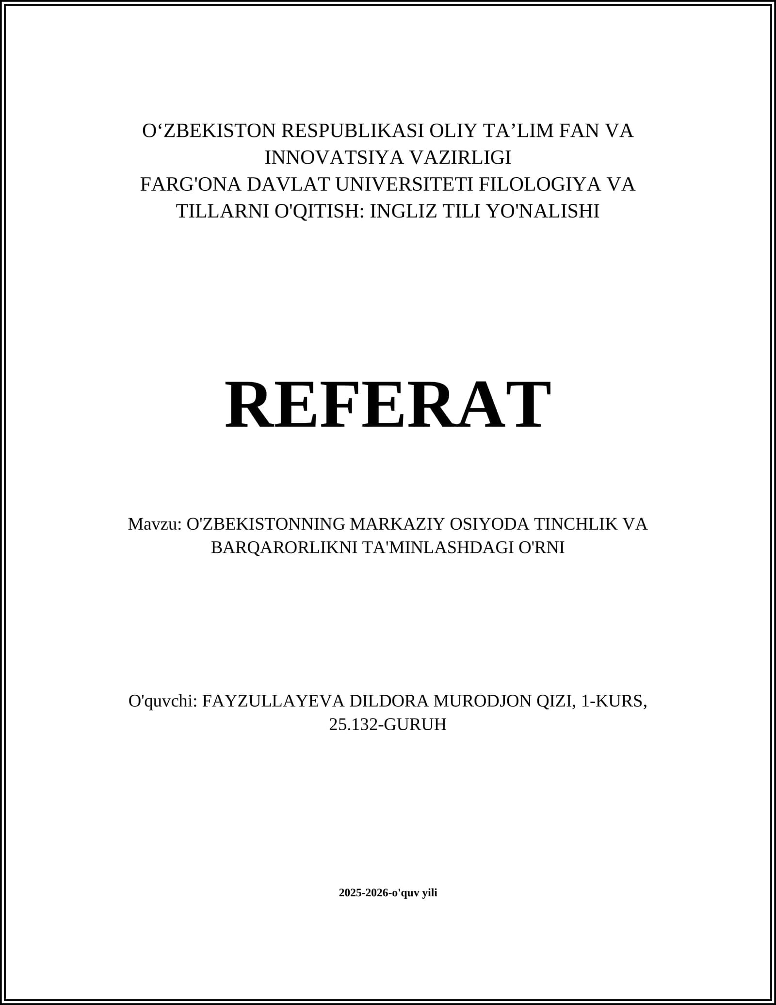 O'ZBEKISTONNING MARKAZIY OSIYODA TINCHLIK VA BARQARORLIKNI TA'MINLASHDAGI O'RNI
