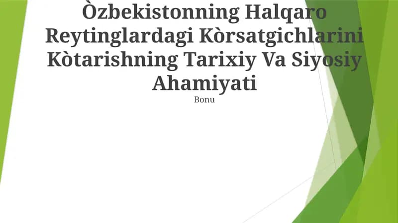 Òzbekistonning Halqaro Reytinglardagi Kòrsatgichlarini Kòtarishning Tarixiy Va Siyosiy Ahamiyati