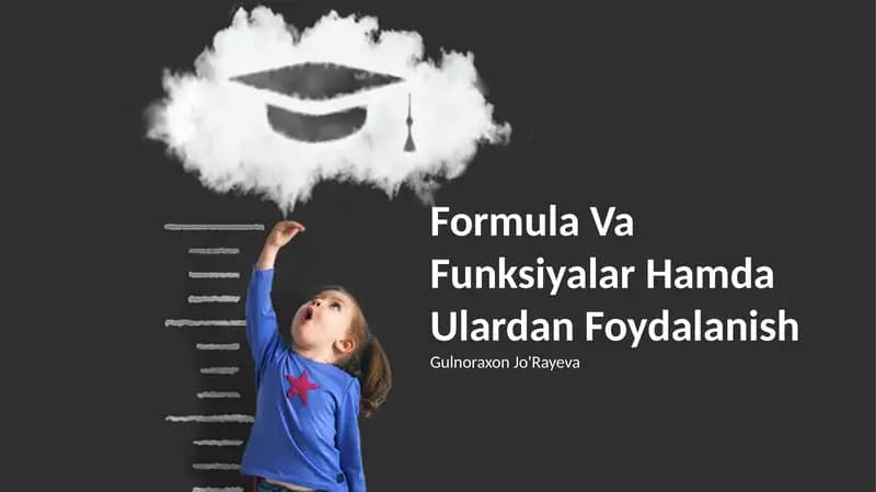 Formula Va Funksiyalar Hamda Ulardan Foydalanish