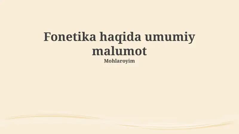 Fonetika haqida umumiy malumot