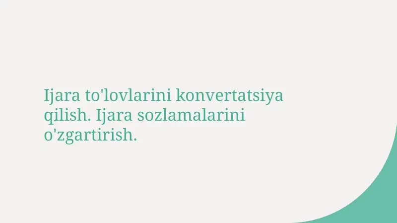 Ijara shartnomasini o'zgartirish va to'lovlarni konvertatsiya qilish jarayonlari