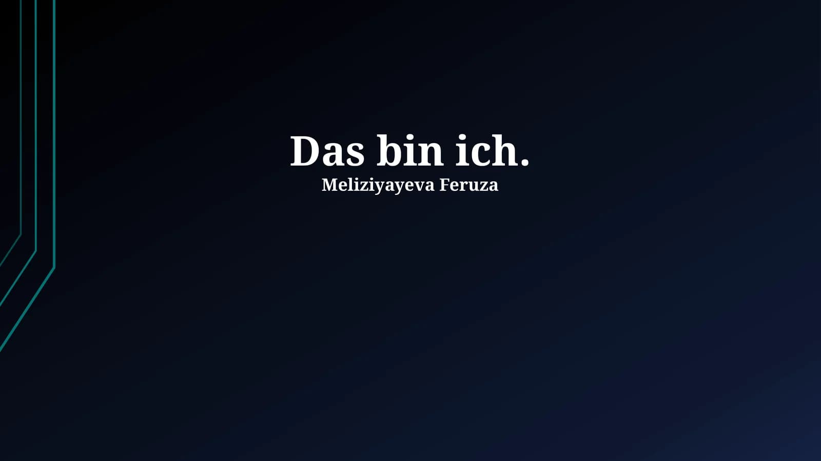 Das bin ich