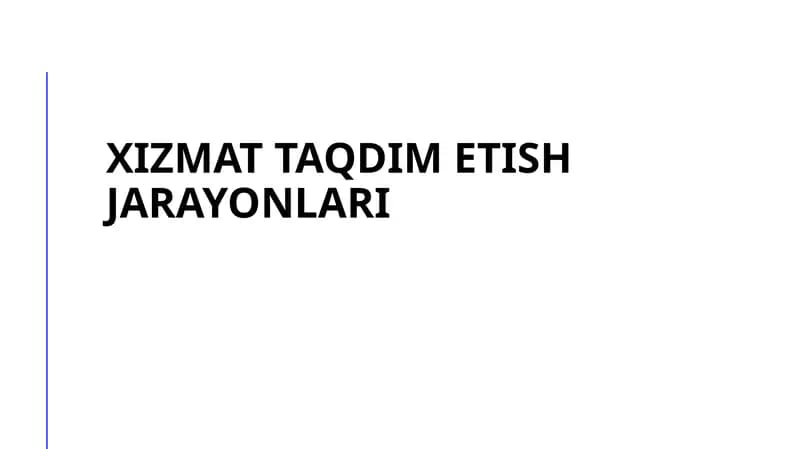 Xizmat taqdim etish jarayonlari