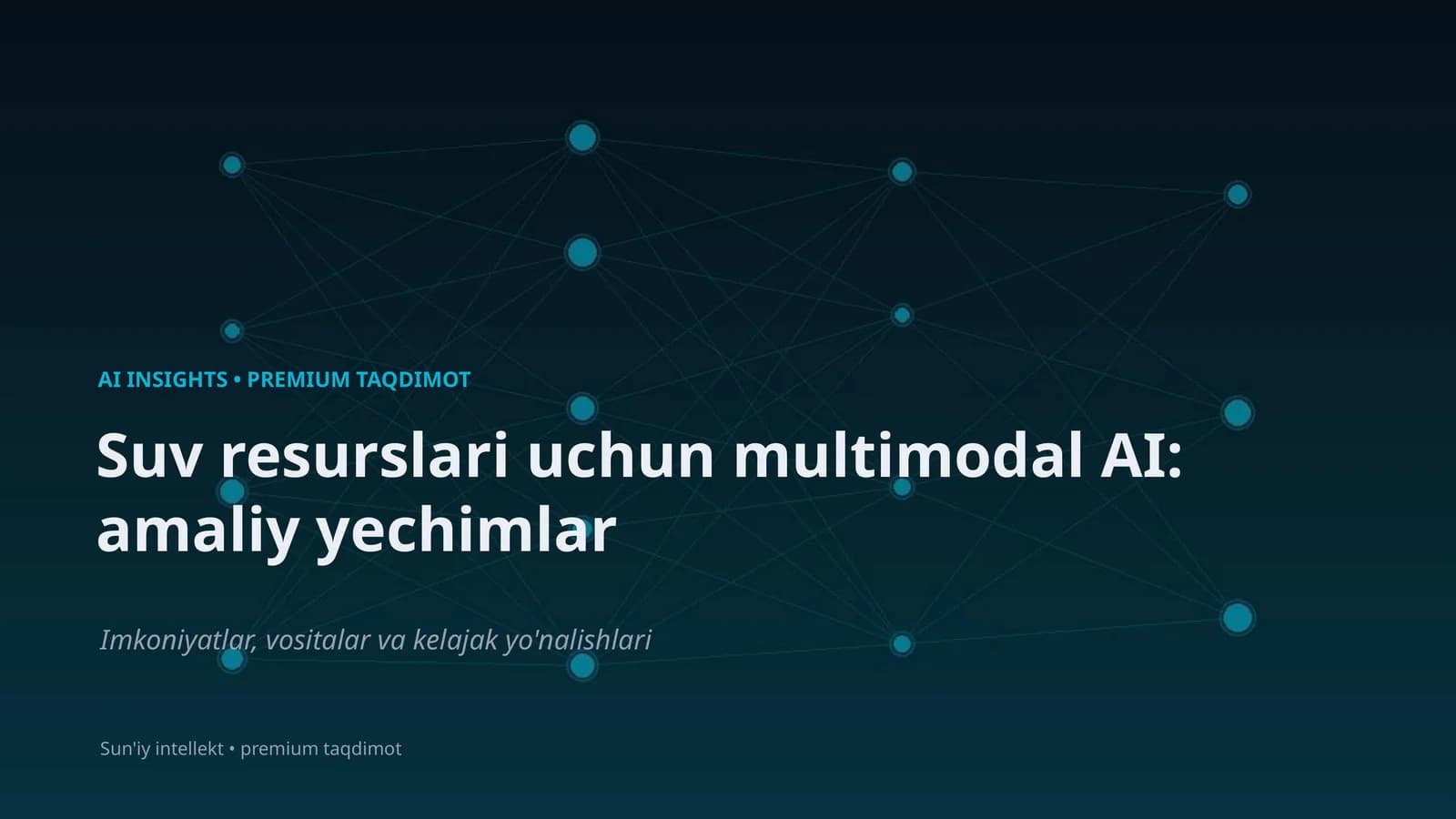 Suv resurslari uchun multimodal AI: amaliy yechimlar