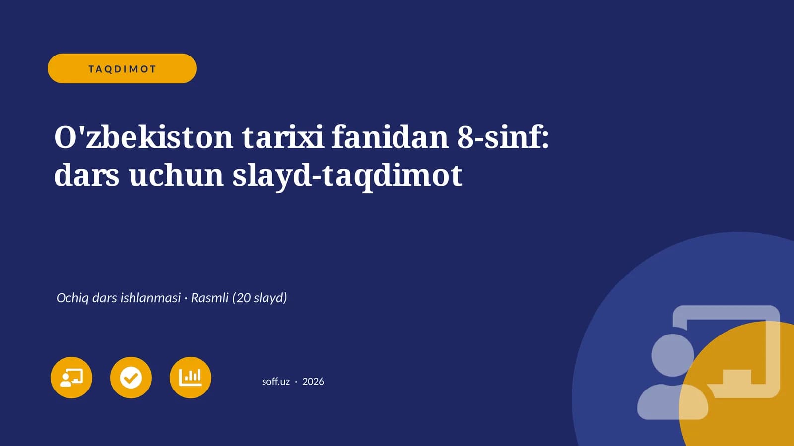O'zbekiston tarixi fanidan 8-sinf: dars uchun slayd-taqdimot