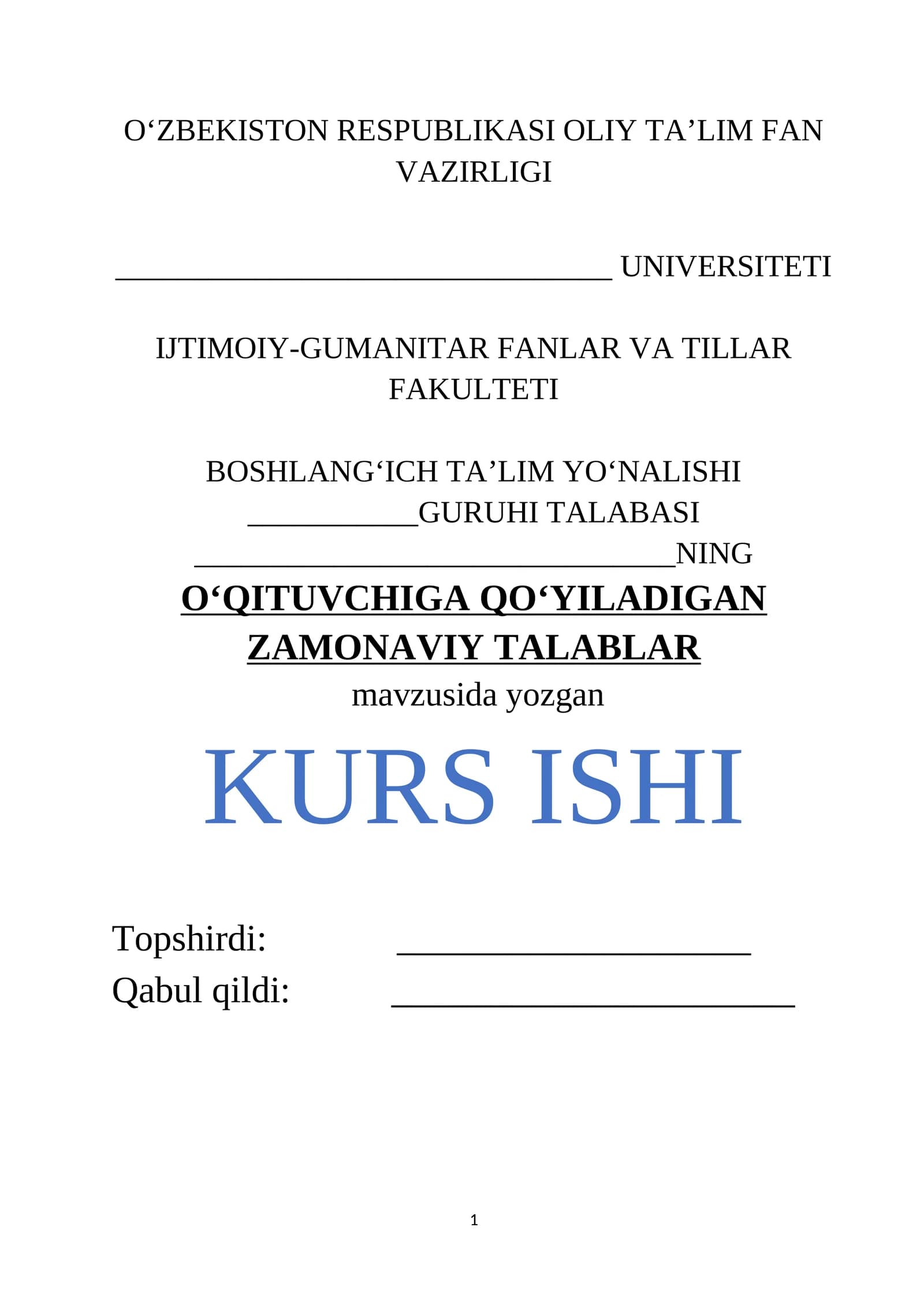 "O‘QITUVCHIGA QO‘YILADIGAN ZAMONAVIY TALABLAR"