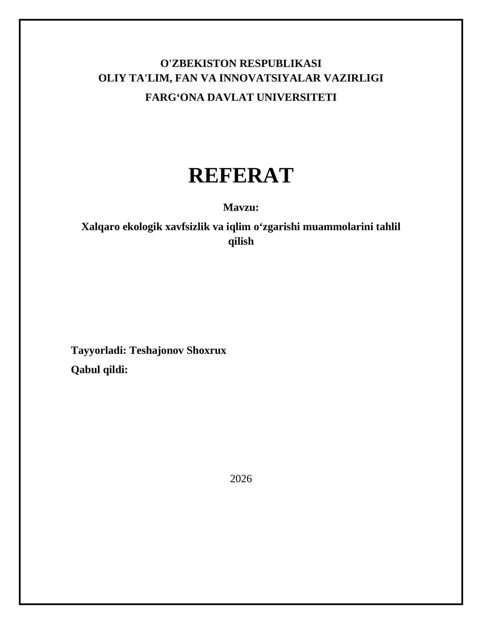 Xalqaro ekologik xavfsizlik va iqlim oʻzgarishi muammolarini tahlil qilish