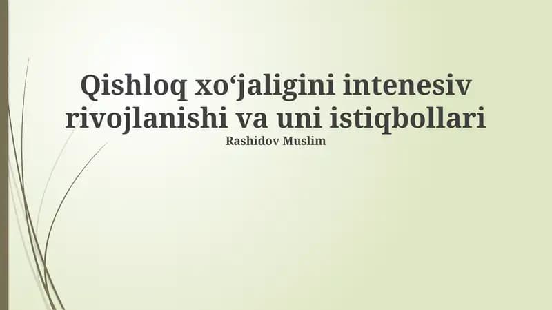 Qishloq xoʻjaligini intensiv rivojlantirish
