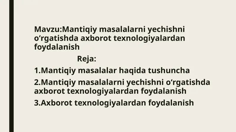 Mantiqiy masalalarni yechishni oʻrgatishda axborot texnologiyalardan foydalanish
