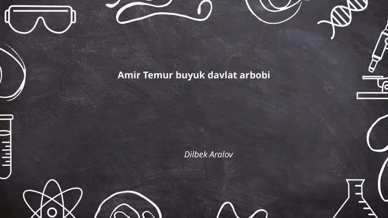 Amir Temur buyuk davlat arbobi