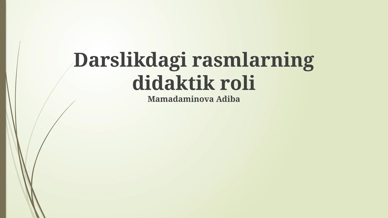 Darslikdagi rasmlarning didaktik roli