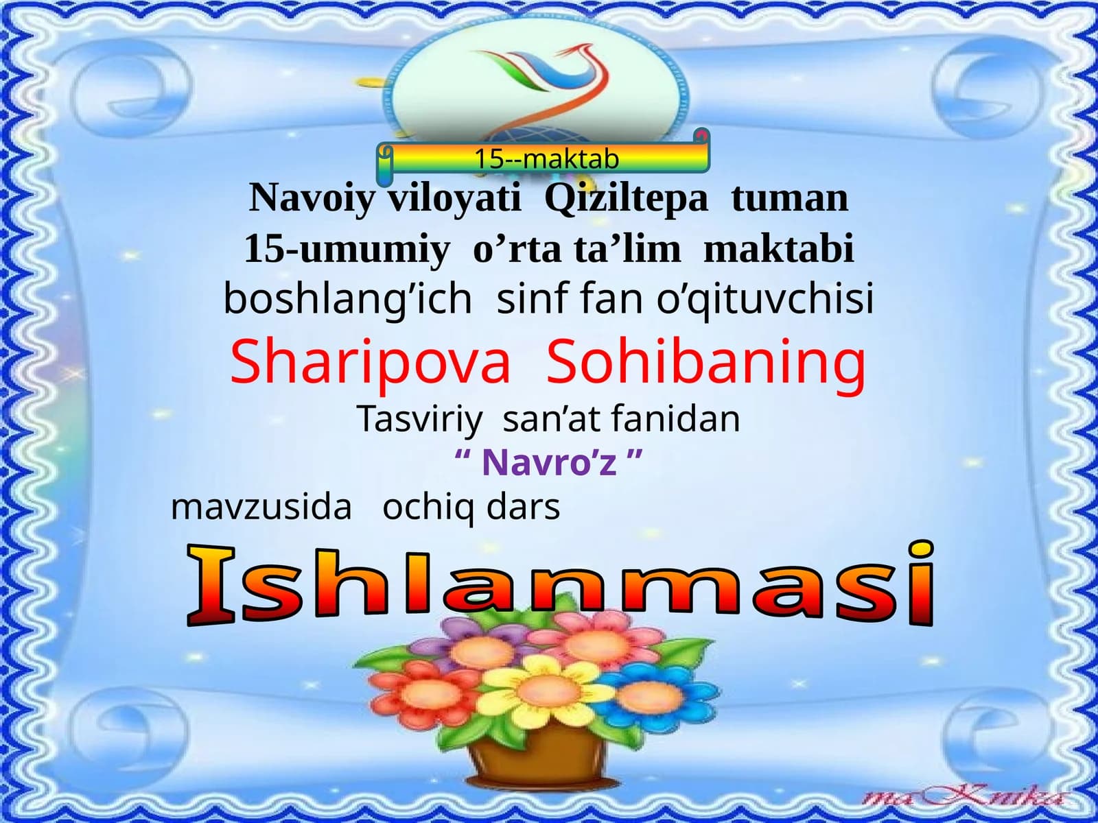 3-sinf Tasviriy san'at Navro'z bayramiga tabriknoma ishlash dars taqdimot