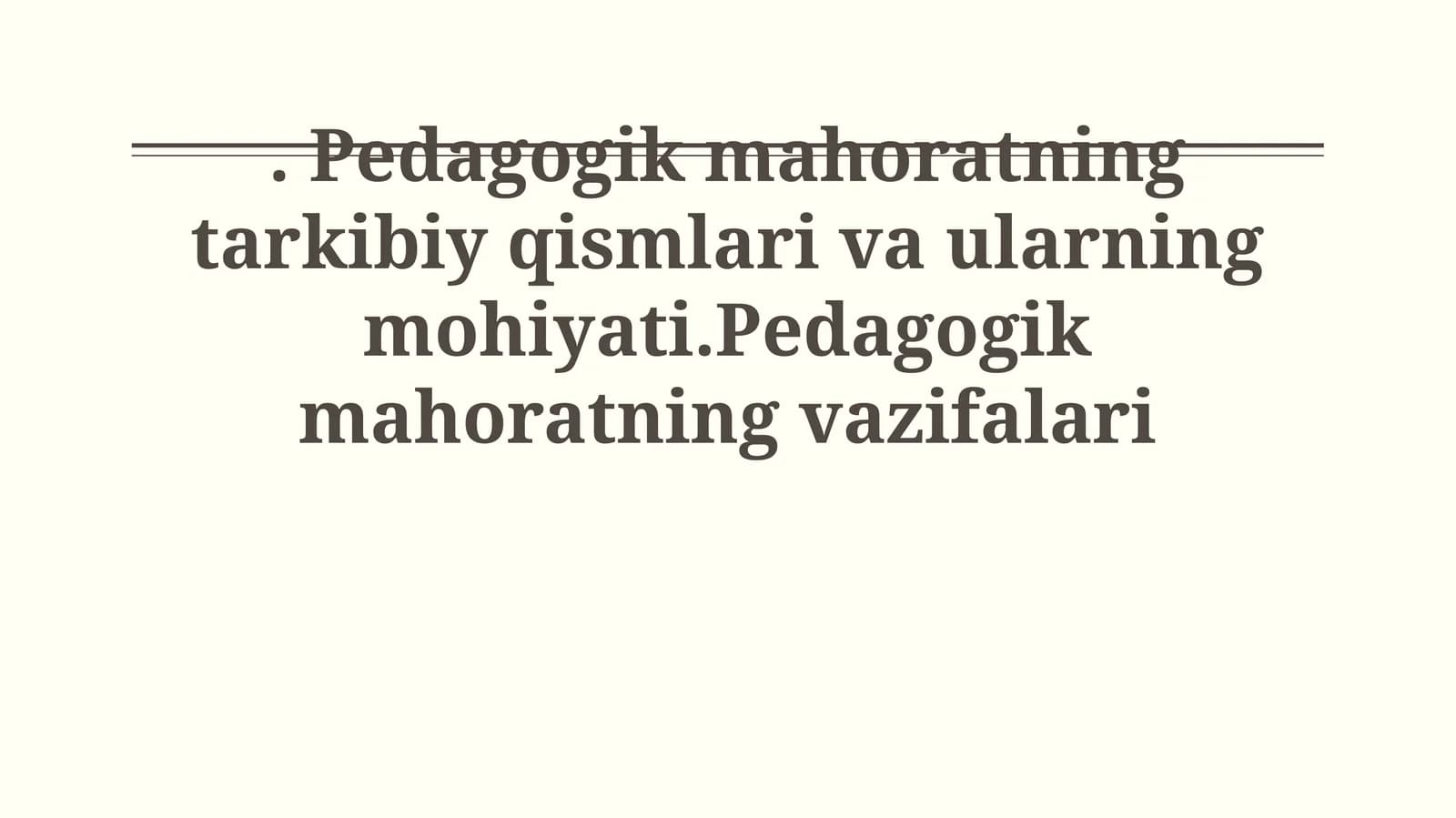Pedagogik mahoratning rivojlantirish yo'llari