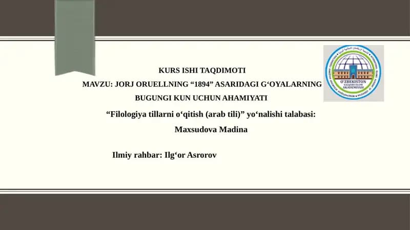 Jorj Oruellning “1894” asaridagi g‘oyalarning bugungi kun uchun ahamiyati