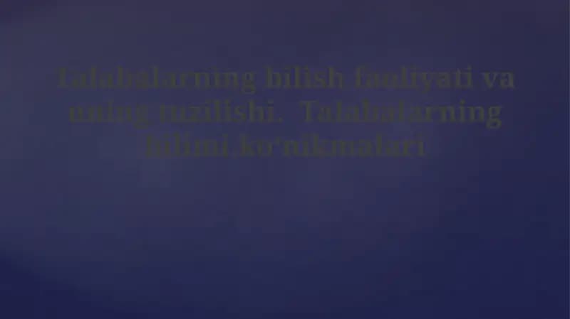 Talabalarning kognitiv faoliyati va uning tuzilishi