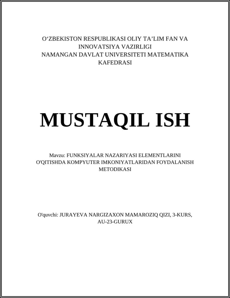FUNKSIYALAR NAZARIYASI ELEMENTLARINI O'QITISHDA KOMPYUTER IMKONIYATLARIDAN FOYDALANISH METODIKASI