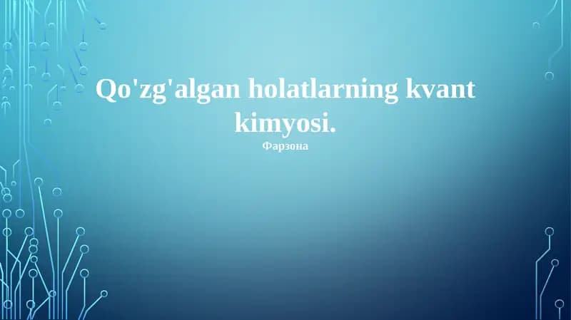 Qo'zg'algan holatlarning kvant kimyosi