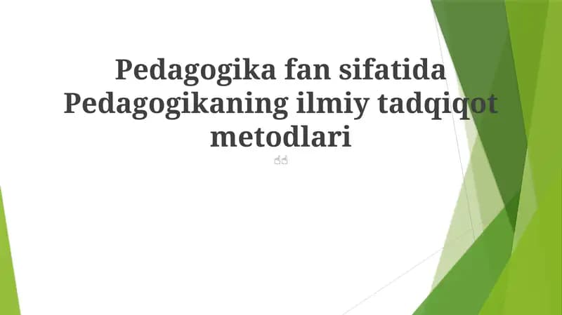 Pedagogikada tadqiqot metodlari