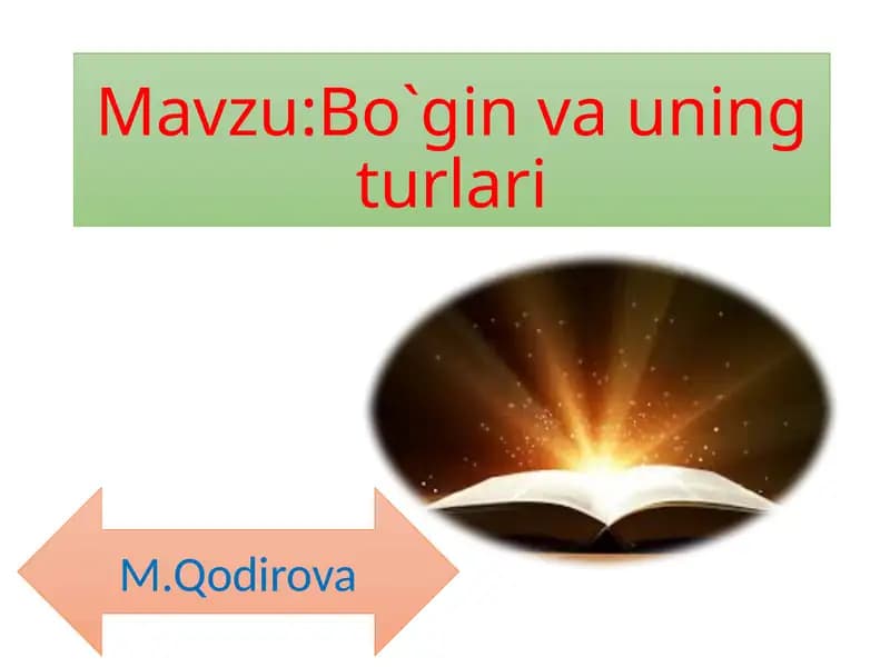 Bo`ginvauning turlari