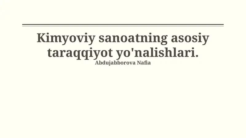 Kimyoviy sanoatning asosiy taraqqiyot yo'nalishlari