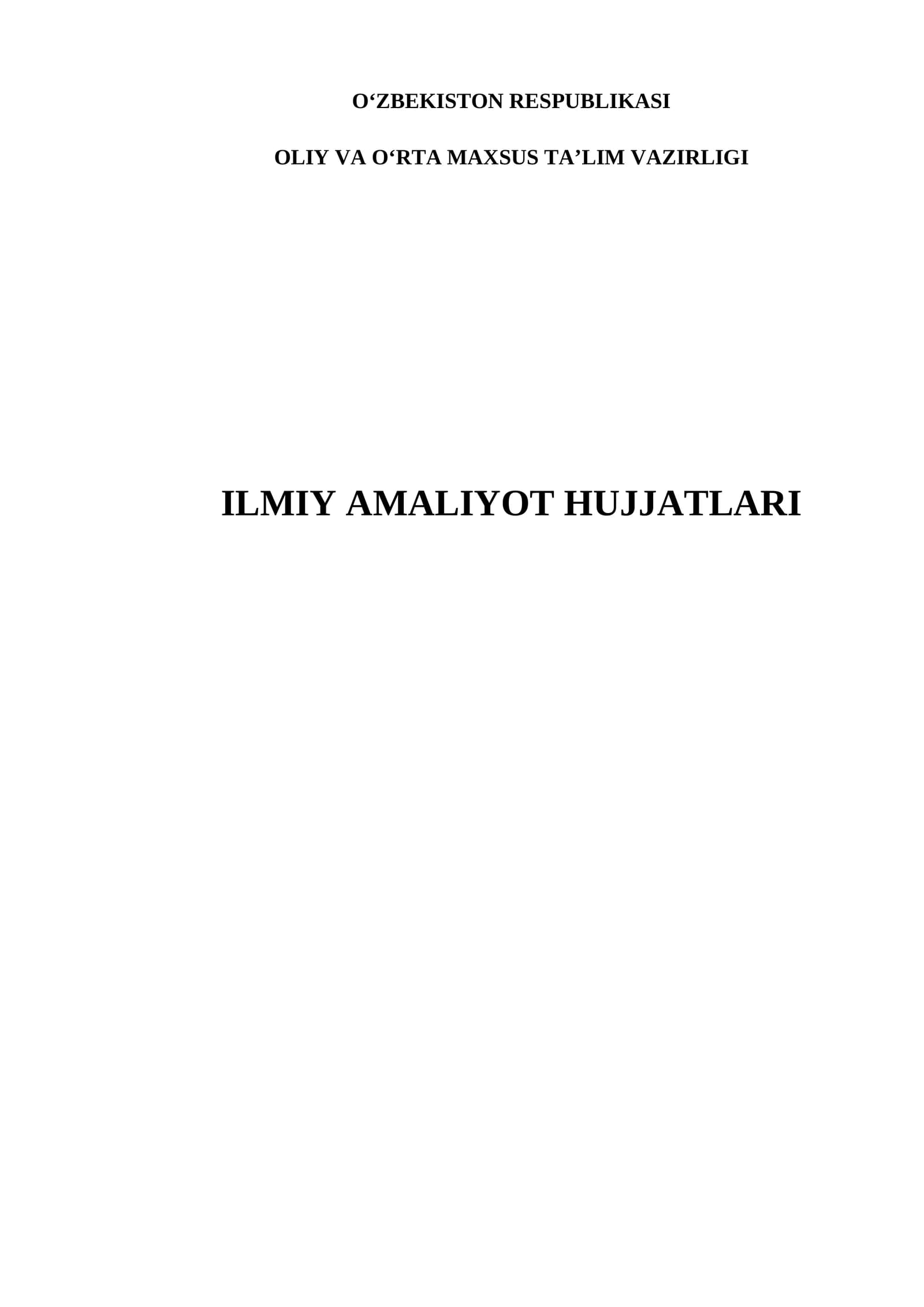 ILMIY AMALIYOT HUJJATLARI