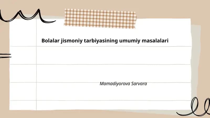 Bolalar jismoniy tarbiyasining umumiy masalalari