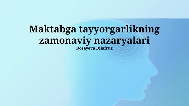 Zamonaviy Maktabgacha Ta'lim Nazariyalari